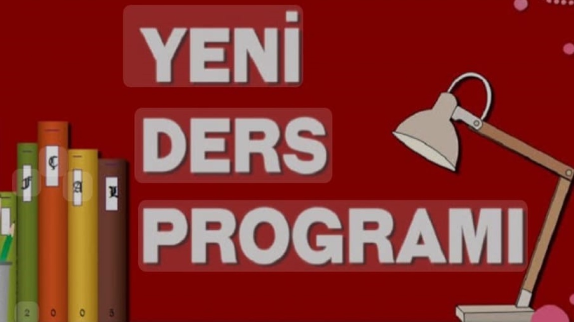 21 EKİM 2024 TARİHİ İTİBARİ İLE TÜM SINIF DÜZEYLERİNDEKİ DERS PROGRAMLARI YAYINLANDI.